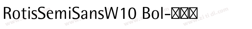 RotisSemiSansW10 Bol字体转换